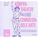 K�rpertheater und Commedia dell'arte