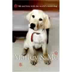 Cover of Marley & Me: Love and Life with the World's Worst Dog