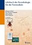 Lehrbuch der Parasitologie f�r die Tiermedizin