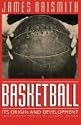 Basketball: Its Origin and Development