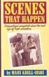 Scenes That Happen: Dramatized Snapshots About the Real Life of High Schoolers
