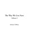 The Way We Live Now: V2