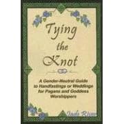 Click here to buy Tying The Knot: A Gender-Neutral Guide to Handfastings or Weddings for Pagans and Goddess Worshippers by  Jade River.