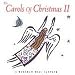 The Carols of Christmas II- A Windham Hill Sampler