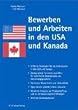 Bewerben und Arbeiten in den USA und Kanada