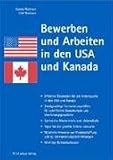 Bewerben und Arbeiten in den USA und Kanada