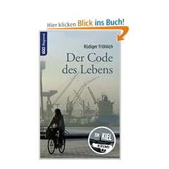 Der Code des Lebens: Ein Kiel-Krimi