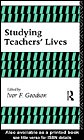 Review Routledge  / Studying Teachers' Lives (Investigating Schooling)
