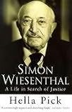 Simon Wiesenthal: A Life in Search of Justice