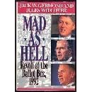 Mad As Hell: Revolt at the Ballot Box, 1992