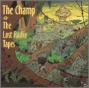 Revue Champ!  / The Lost Radio Tapes
