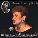 Blame It on My Youth