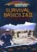 Survival Basics, Vol. 1 & 2: The Adventure