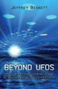 Beyond UFOs: The Search for Extraterrestrial Life and Its Astonishing Implications for Our Future under Comets, Meteors & Asteroids in The Books Store