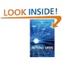 Beyond UFOs: The Search for Extraterrestrial Life and Its Astonishing Implications for Our Future