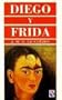 Diego Y Frida (Spanish Edition)