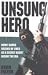 Book Unsung Hero: How I Saved Dozens of Lives as a Secret Agent Inside the IRA