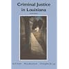 Criminal Justice in Louisiana
