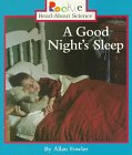 Books : A Good Night's Sleep (Rookie Read-About Science)