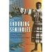 The Enduring Seminoles: From Alligator Wrestling to Casino Gaming (Florida History and Culture)