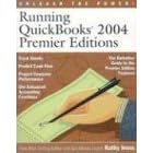 Running QuickBooks 2004 Premier Editions: Unleashing the Power of the QuickBooks Premier Editions