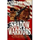 The Shadow Warriors (Mountain War, No 1)