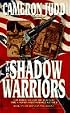 The Shadow Warriors (Mountain War, No 1)