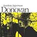 Sunshine Superman: The Very Best Of Donovan