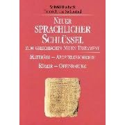 Neuer sprachlicher Schl�ssel zum griechischen Neuen Testament. Band 1: Matth�us bis Apostelgeschichte /Band 2: R�mer bis Offenbarung: Neuer ... - Apostelgeschichte / R�mer - Offenbarung