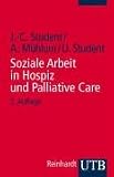 Bild zu: Soziale Arbeit in Hospiz und Palliative Care (Uni-Taschenb&uuml;cher S)