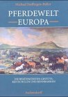 Pferdewelt Europa.
