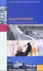 Produkt-Bild: Geschichtsbilder. Weichenstellungen deutscher Geschichte nach 1945