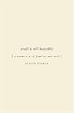 Small is Still Beautiful: Economics as if Families Mattered