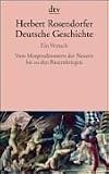 Deutsche Geschichte 3. Ein Versuch: Vom Morgendämmern der Neuzeit bis zu den Bauernkriegen: Bd 3