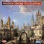 Musica Sacra in Colonia: de Lassus: Missa Susanne Un Jour / da Monte: Misse Sine Nomine