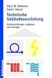 Technische Gebäudeausrüstung: Problemstellungen, Aufgaben und Lösungen