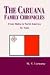 The Caruana Family Chronicles: From Malta to North America Ta' Xalu