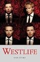 "Westlife": Our Story