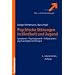 Psychische St�rungen in Kindheit und Jugend: Symptome - Psychodynamik - Fallbeispiele - psychoanalytische Therapie