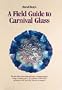 A Field Guide to Carnival Glass