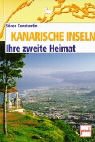 Kanarische Inseln. Ihre zweite Heimat.