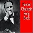 Feodor Chaliapin Song Book