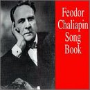 Feodor Chaliapin Song Book