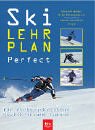  : Ski-Lehrplan Perfect: F&uuml;r fortgeschrittene Skifahrer und Carver