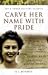 Search : CARVE HER NAME WITH PRIDE (Pen & Sword Military Classics)