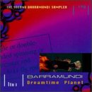 Dreamtime Planet: The Second Barramundi Sampler