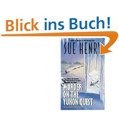 Murder on the Yukon Quest:: An Alaska Mystery (Alaska Mysteries)