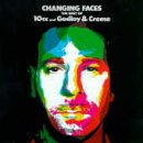 Changing Faces: Best of 10cc