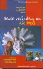 Produkt-Bild: Heute ver&auml;ndern wir die Welt