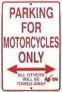 Motorcycle Parking Only Others Towed Street Biker Metal Street Sign